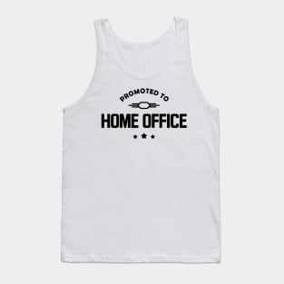 Promoted to home Office Tank Top